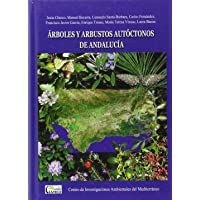 Arboles y arbustos autóctonos de Andaluc­a